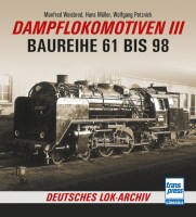 716537 Dampflokomotiven III BR 61 bis 98 9783613716537